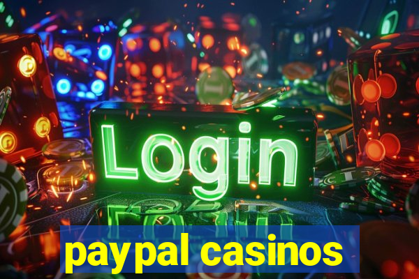 paypal casinos