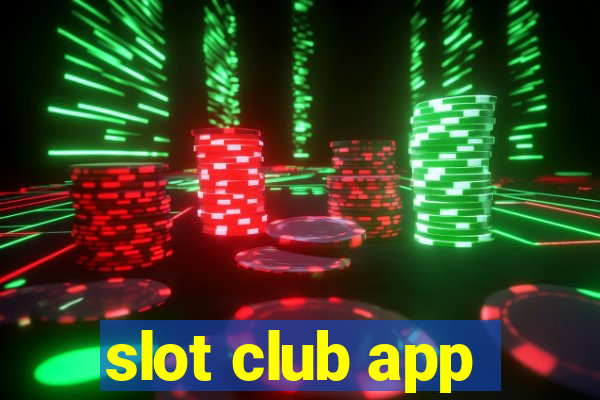 slot club app