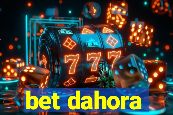 bet dahora