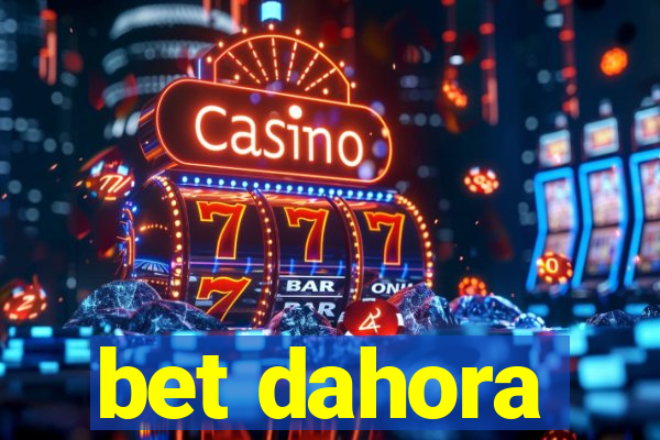 bet dahora