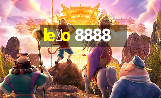 le茫o 8888