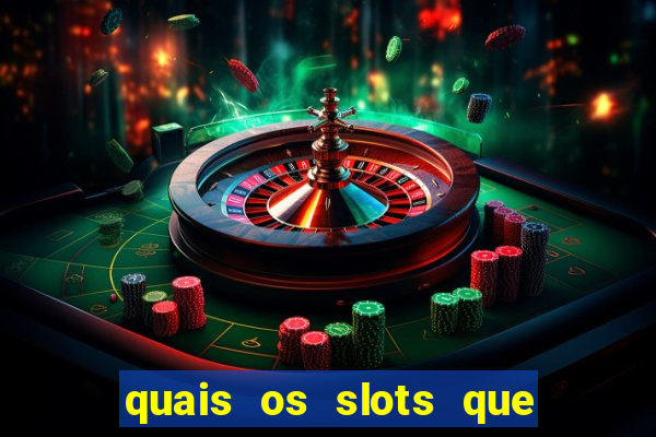 quais os slots que mais pagam