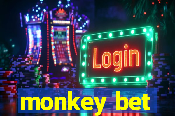 monkey bet