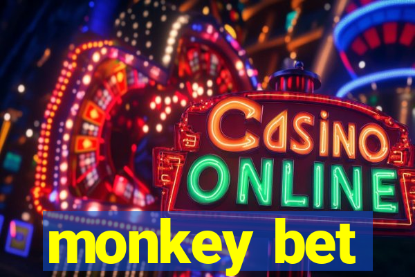 monkey bet