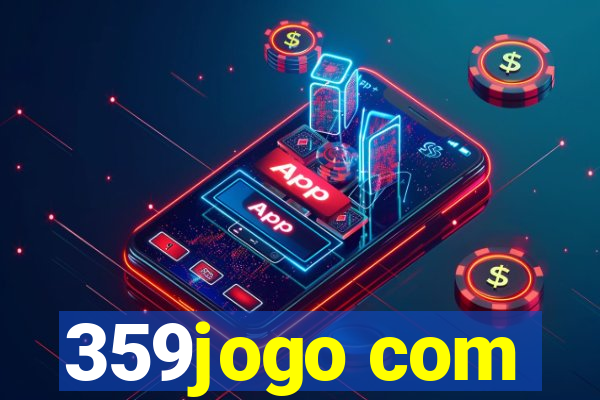 359jogo com