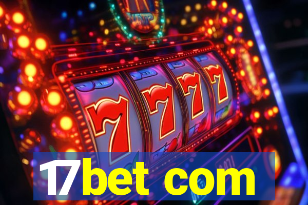 17bet com