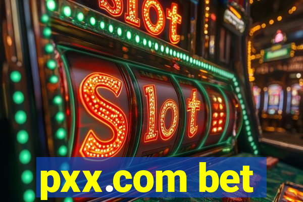 pxx.com bet