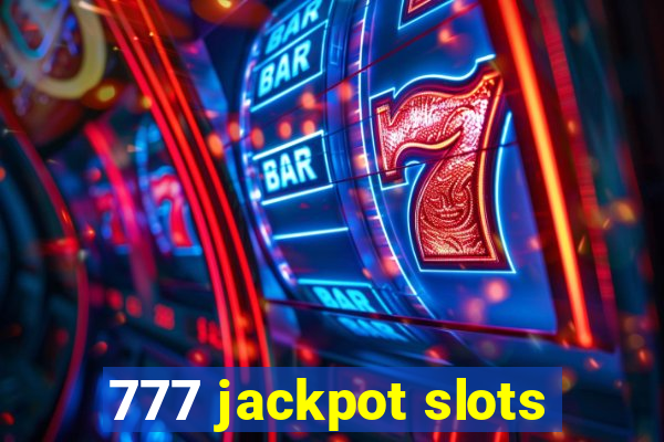 777 jackpot slots