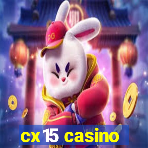 cx15 casino