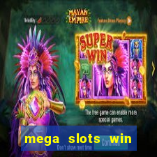 mega slots win real money