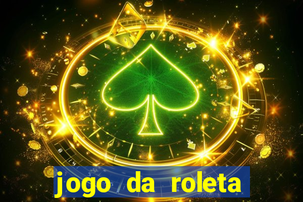 jogo da roleta online bet365