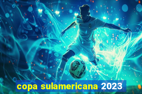 copa sulamericana 2023