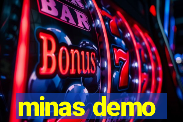 minas demo