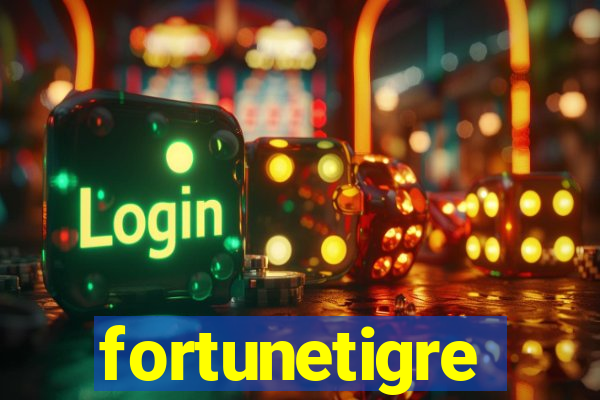 fortunetigre