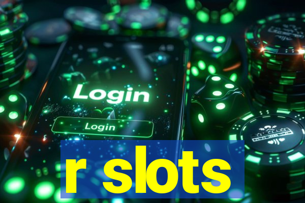 r slots