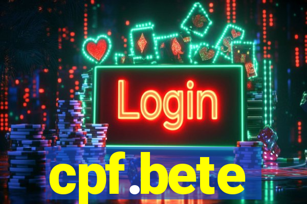 cpf.bete