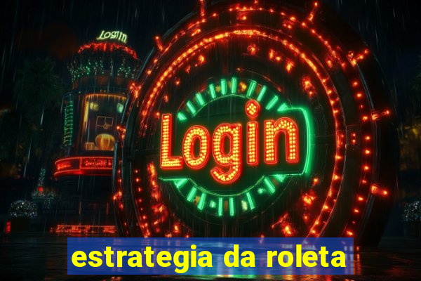 estrategia da roleta