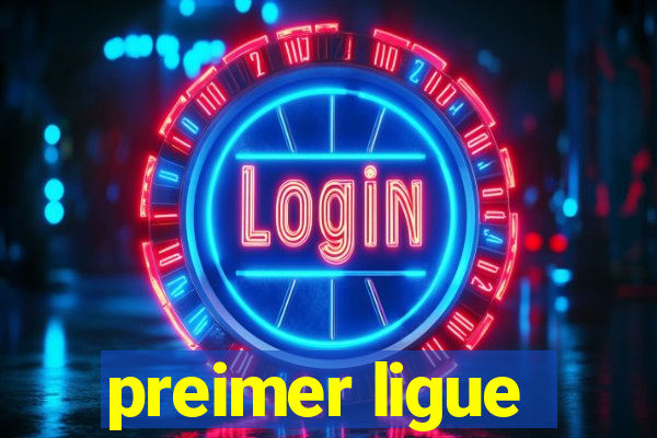 preimer ligue