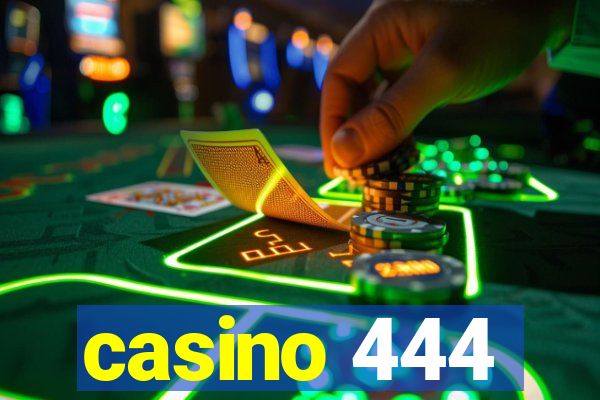 casino 444