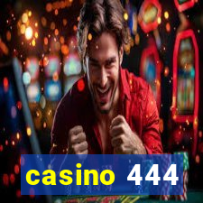 casino 444