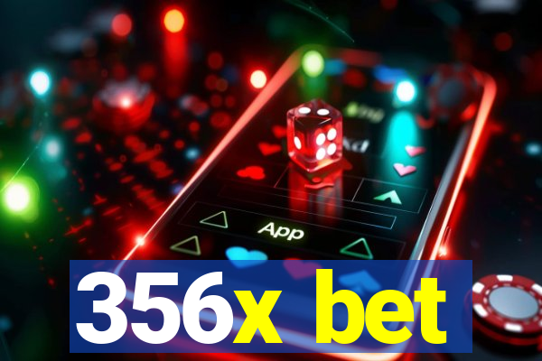 356x bet