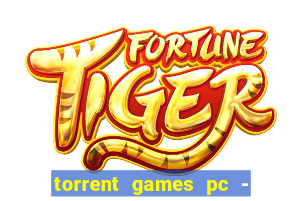 torrent games pc - download baixar jogos iso