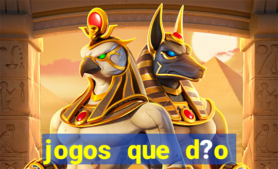 jogos que d?o dinheiro de verdade sem depositar