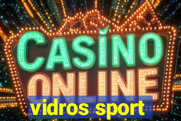 vidros sport