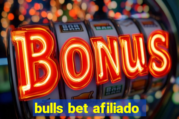 bulls bet afiliado