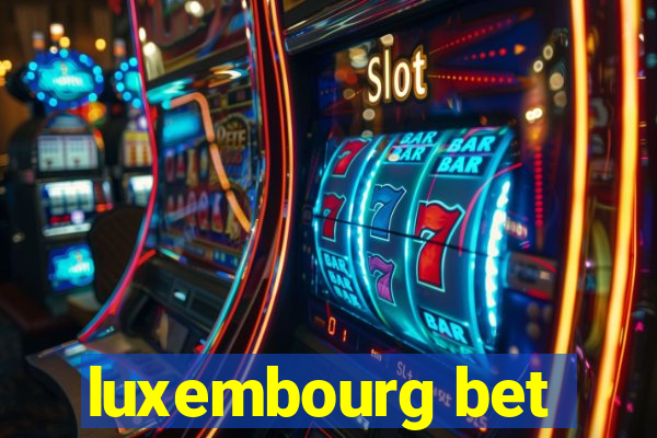 luxembourg bet