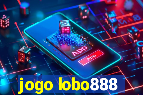 jogo lobo888