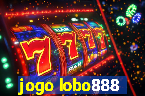 jogo lobo888