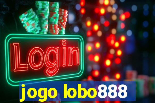 jogo lobo888