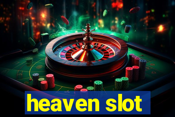 heaven slot