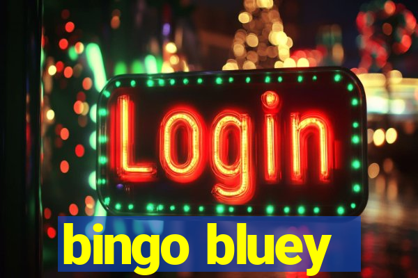 bingo bluey