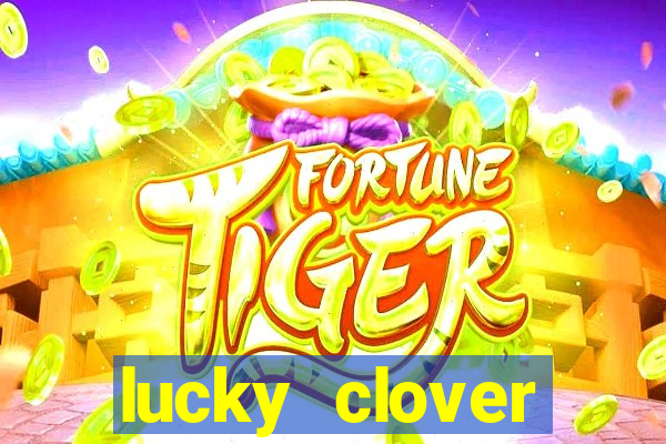 lucky clover bonanza slots