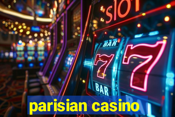 parisian casino