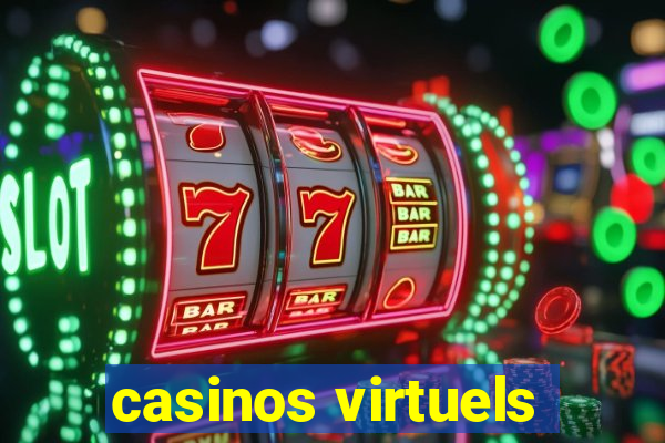 casinos virtuels