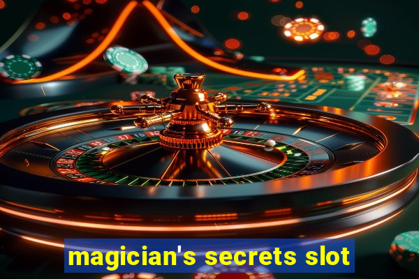 magician's secrets slot