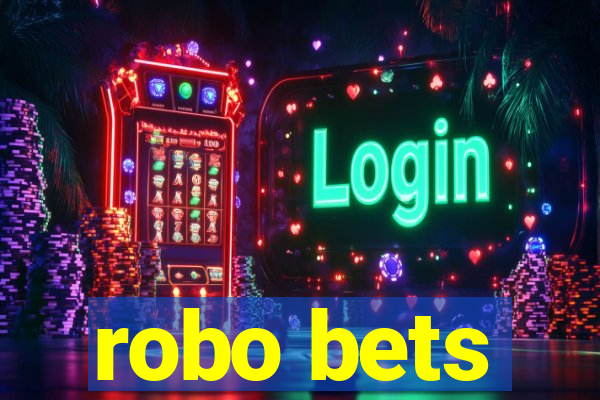 robo bets