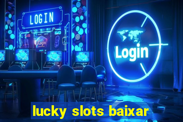 lucky slots baixar