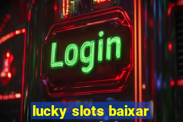 lucky slots baixar