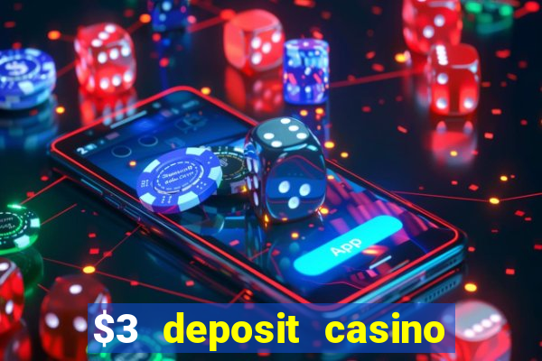 $3 deposit casino nz 2021