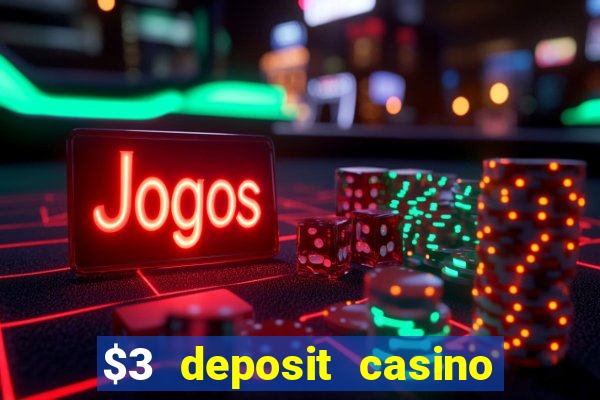 $3 deposit casino nz 2021