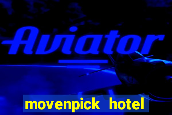 movenpick hotel casino geneva