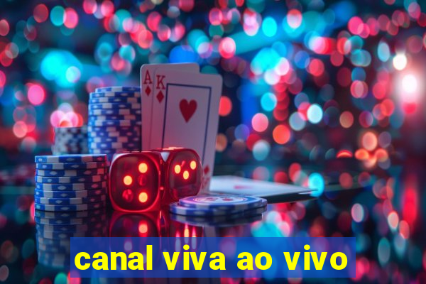 canal viva ao vivo