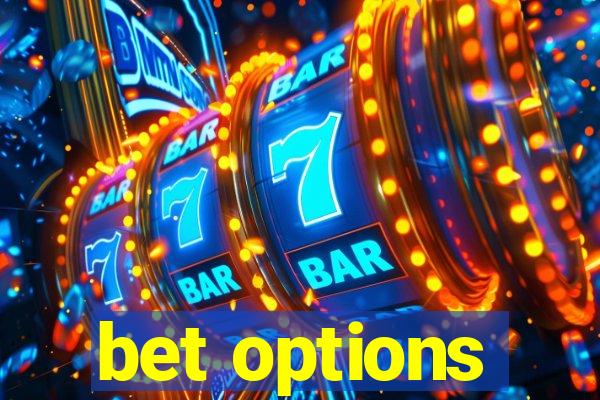 bet options