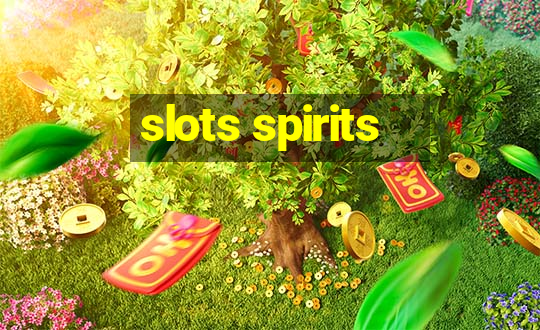 slots spirits