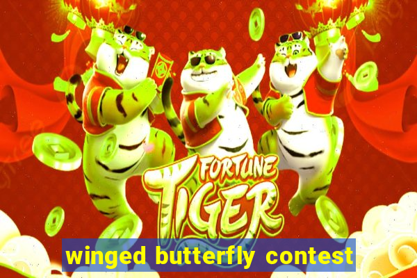 winged butterfly contest