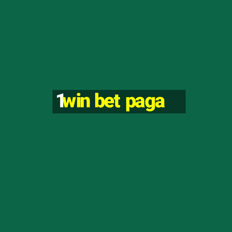 1win bet paga